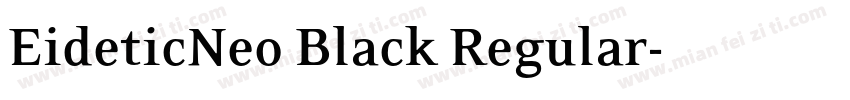 EideticNeo Black Regular字体转换